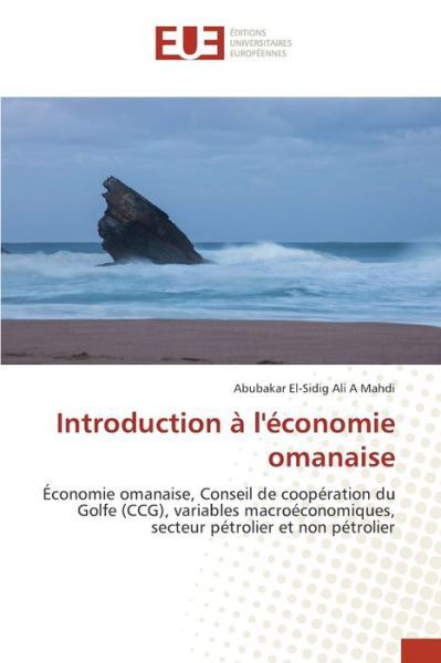 Introduction à l'économie omanais - Mahdi - Boeken -  - 9786139536801 - 13 april 2020