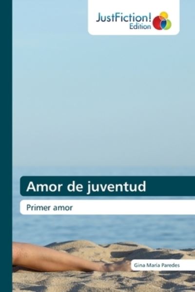 Cover for Gina Maria Paredes · Amor de juventud (Paperback Book) (2021)