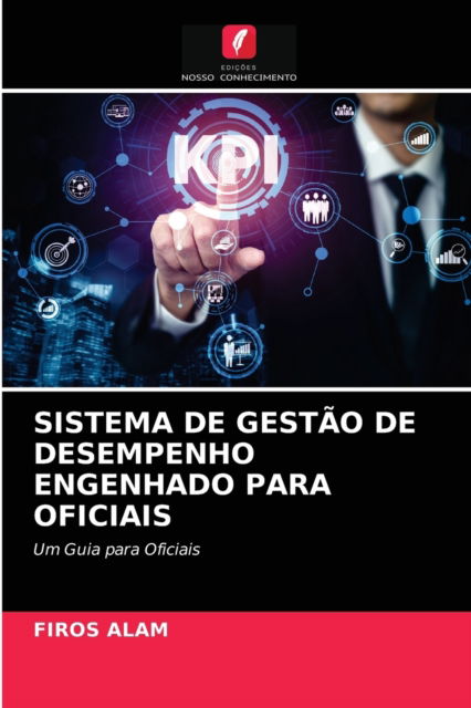 Cover for Firos Alam · Sistema de Gestao de Desempenho Engenhado Para Oficiais (Paperback Book) (2021)