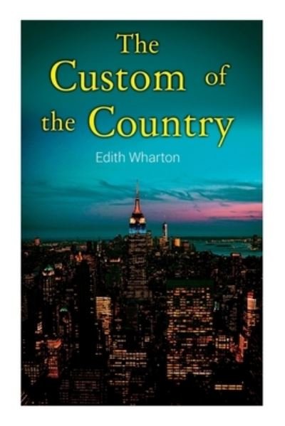 Cover for Edith Wharton · The Custom of the Country (Paperback Bog) (2020)