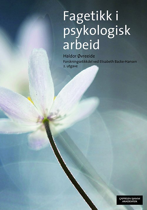 Cover for Haldor Øvreeide · Fagetikk i psykologisk arbeid (Sewn Spine Book) (2012)