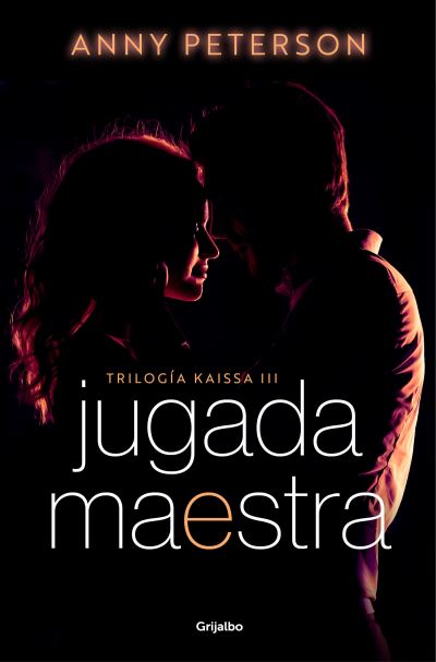 Cover for Anny Peterson · Jugada maestra (Trilogía Kaissa 3) (Book) (2023)