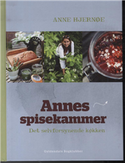 Cover for Anne Hjernøe · Annes spisekammer (Gebundesens Buch) [1. Ausgabe] [Indbundet] (2013)