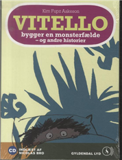 Cover for Kim Fupz Aakeson · Vitello bygger en monsterfælde - og andre historier (CD) [1e uitgave] (2013)