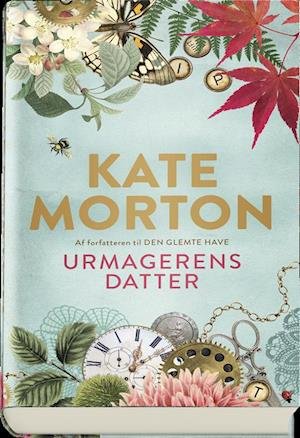 Cover for Kate Morton · Urmagerens datter (Bound Book) [1.º edición] (2019)