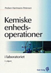 Cover for Preben Hartmann-Petersen · Kemiske enhedsoperationer i laboratoriet (Sewn Spine Book) [2e édition] (2004)