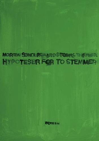 Cover for Morten Søndergaard · Hypoteser for to stemmer (Book) [3.º edición] (2002)