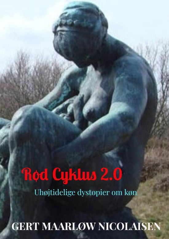 Cover for Gert Maarløw Nicolaisen · Rød Cyklus 2.0 (Taschenbuch) (2021)