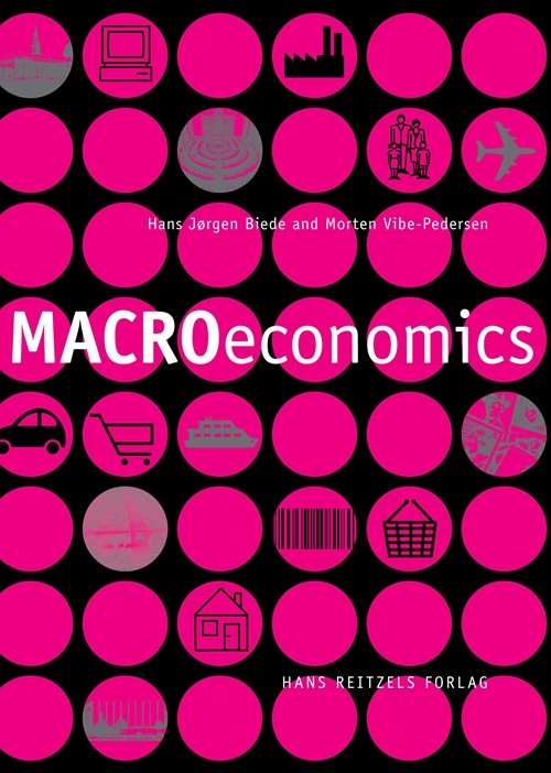 Cover for Hans Jørgen Biede · Macroeconomics (Sewn Spine Book) [1th edição] (2013)