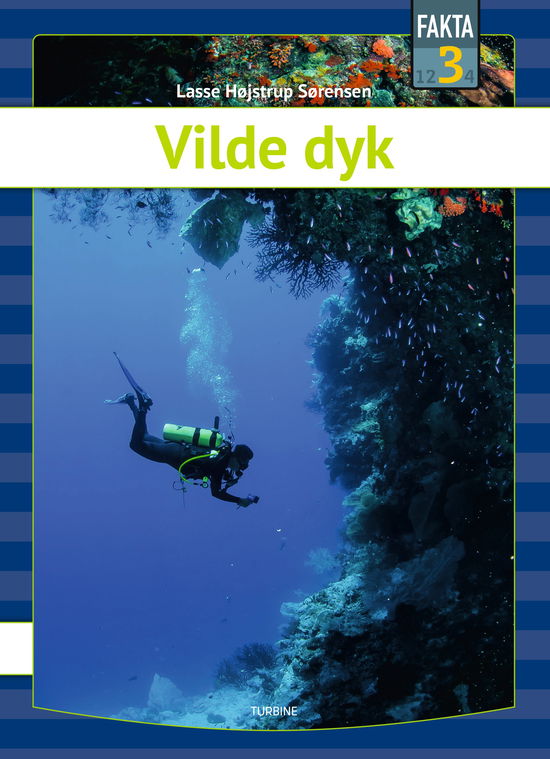 Cover for Lasse Højgaard Sørensen · Fakta 3: Vilde dyk (Gebundenes Buch) [1. Ausgabe] (2025)