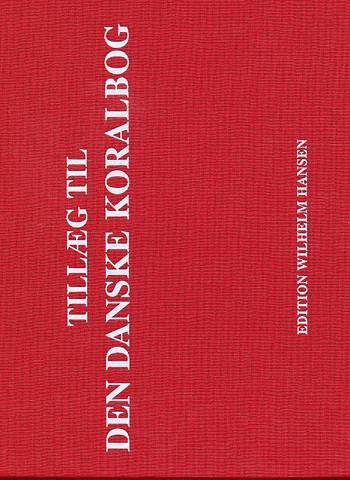 Cover for Ostergaard, Mt/jensen, Ou · Tillæg til den danske koralbog (Sewn Spine Book) [1.º edición] (2004)