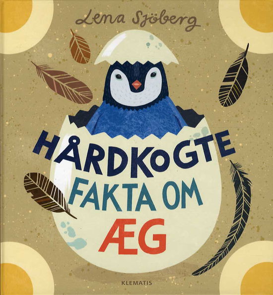 Cover for Lena Sjöberg · Hårdkogte fakta om æg (Bound Book) [1º edição] (2013)