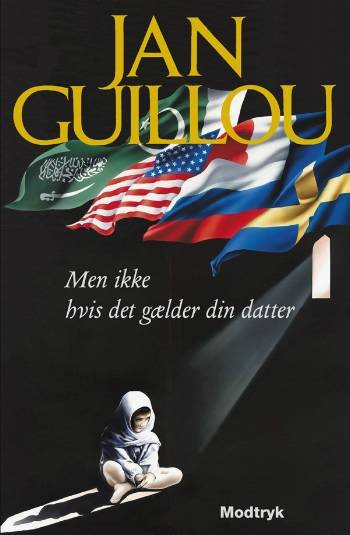 Cover for Jan Guillou · Hamilton serien, 12: Men ikke hvis det gælder din datter (Bound Book) [1e uitgave] (2008)