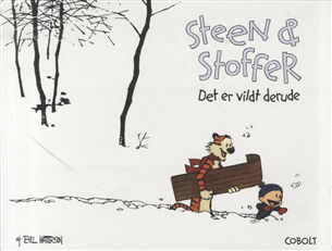 Cover for Bill Watterson · Steen &amp; Stoffer: Steen &amp; Stoffer 11: Det er vildt derude (Hæftet bog) [1. udgave] (2012)