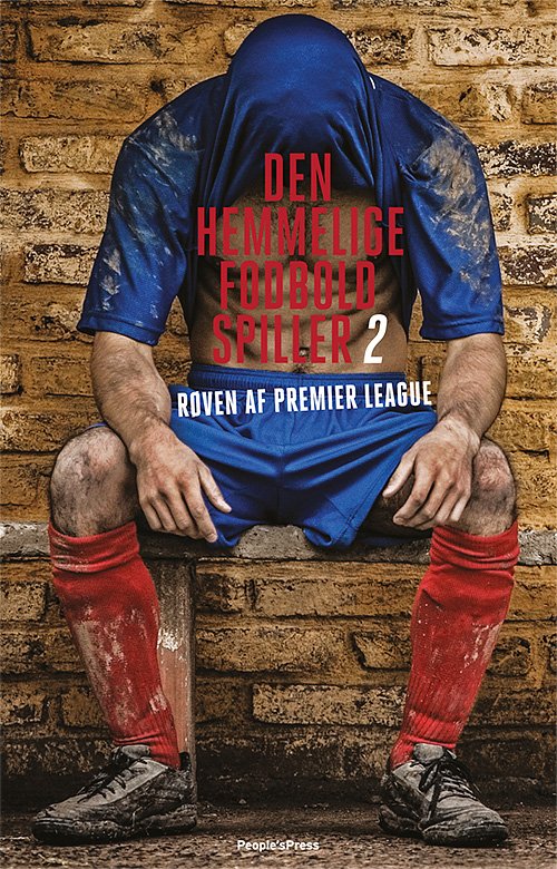 Den hemmelige fodboldspiller 2 - Anonym - Bücher - People'sPress - 9788771378801 - 31. Januar 2014