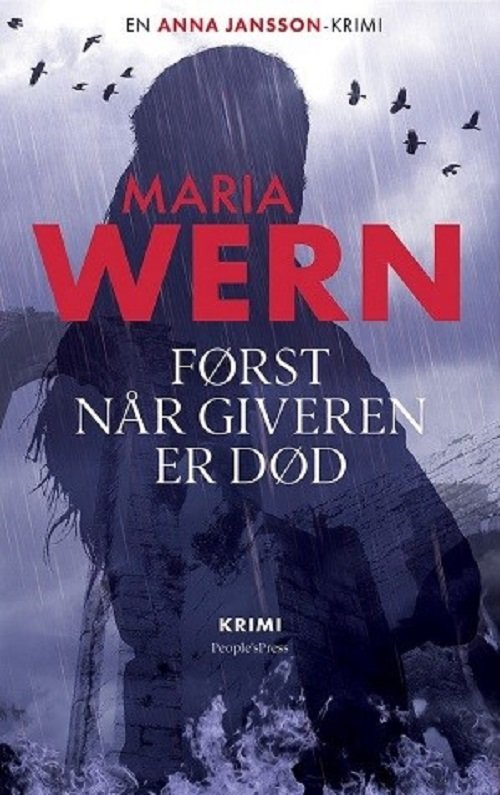 Cover for Anna Jansson · Maria Wern: Først når giveren er død (Paperback Book) [2e uitgave] (2019)