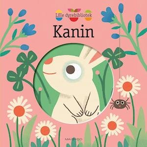 Cover for Lille dyrebibliotek: Lille dyrebibliotek: Kanin (Kartonbuch) [1. Ausgabe] (2022)
