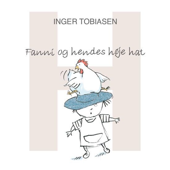 Cover for Inger Tobiasen · Fanni fra A til Å: fanni og hendes høje hat (Bound Book) [1. Painos] (2025)