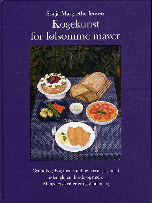 Cover for Sonja Margrethe Jensen · Kogekunst for følsomme maver (Indbundet Bog) [1. udgave] [Indbundet] (2010)