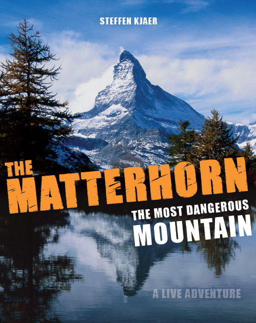 Cover for Steffen Kjær · .: The Matterhorn (Sewn Spine Book) [1st edition] (2011)