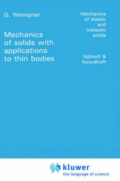 G. Wempner · Mechanics of Solids with Applications to Thin Bodies - Mechanics of Elastic and Inelastic Solids (Hardcover Book) [1981 edition] (1982)