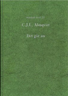 Cover for Carl Jonas Love Almqvist · C.J.L. Almqvist Samlade Verk: Det går an (Book) (2016)