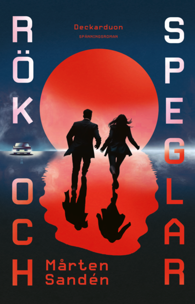 Cover for Mårten Sandén · Rök och speglar (Hardcover Book) (2025)