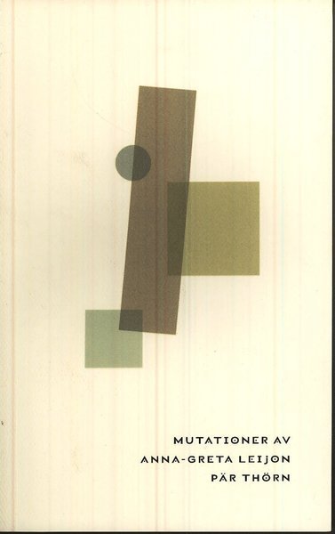 Cover for Pär Thörn · Mutationer av AnnaGreta Leijon (Book) (2007)