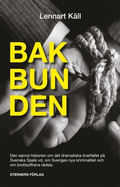 Cover for Lennart Käll · Bakbunden (Book) (2017)
