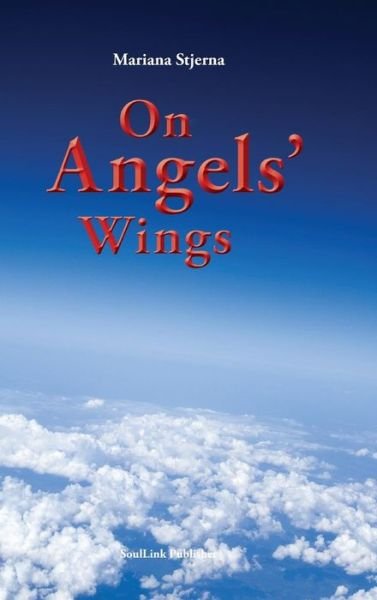 Cover for Mariana Stjerna · On Angels' Wings (Hardcover bog) (2018)