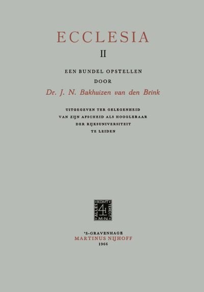 Ecclesia II - J N Bakhuizen Van Den Brink - Bücher - Springer - 9789401544801 - 1966