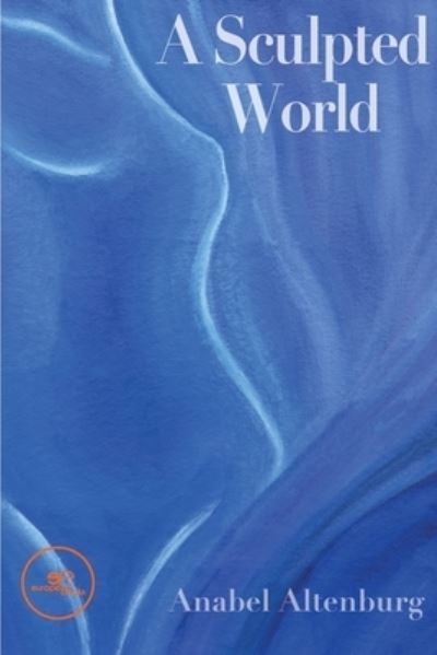 Cover for Anabel Altenburg · A SCULPTED WORLD - Build Universes (Paperback Bog) (2022)