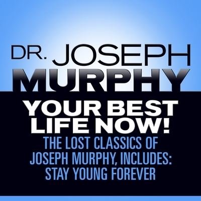 Cover for Joseph Murphy · Your Best Life Now! (CD) (2017)
