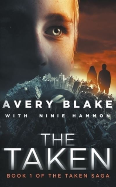 Cover for Avery Blake · The Taken - The Taken Saga (Paperback Book) (2021)