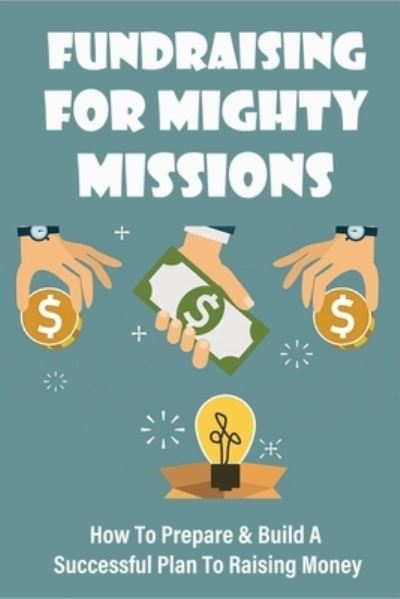 Cover for Jacinta Ambrose · Fundraising For Mighty Missions (Paperback Book) (2021)