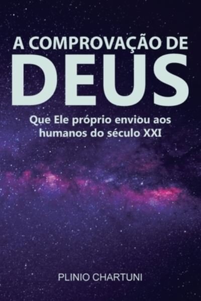 Cover for Plinio Chartuni · A Comprovacao de Deus (Paperback Book) (2020)
