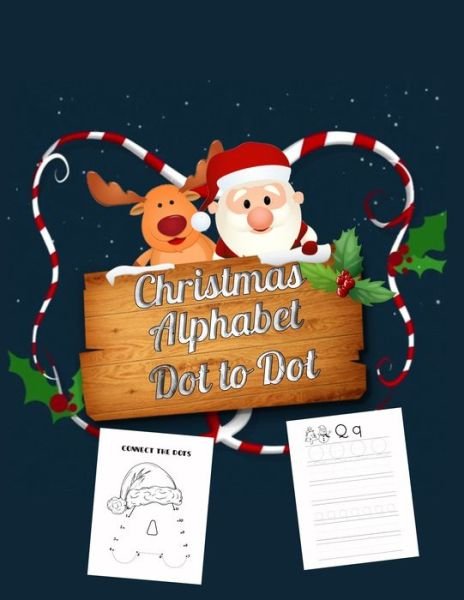 Christmas Alphabet Dot to Dot - Masab Press House - Böcker - Independently Published - 9798565068801 - 14 november 2020
