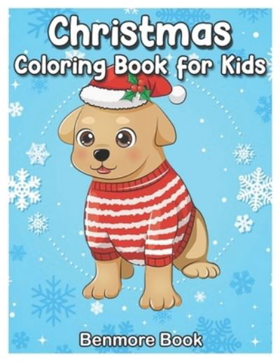 Cover for Benmore Book · Christmas Coloring Book for Kids (Paperback Book) (2020)
