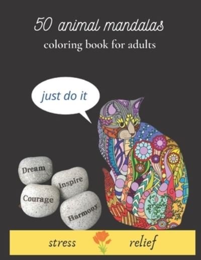 50 animal mandalas coloring book for adults stress relief - Espace Mandala - Bücher - Independently Published - 9798583875801 - 19. Dezember 2020