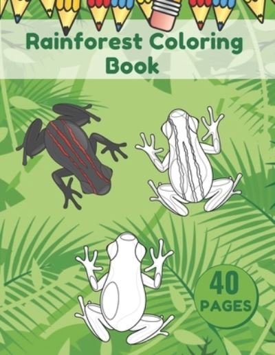 Cover for Exotic Pages · Rainforest Coloring Book (Taschenbuch) (2021)