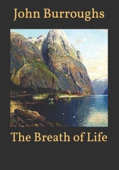Cover for John Burroughs · The Breath of Life (Paperback Book) (2021)