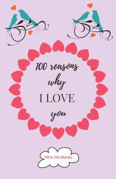 Cover for Reasons Why I Love You Collection Books · 100 reasons why I LOVE you (Paperback Book) (2020)