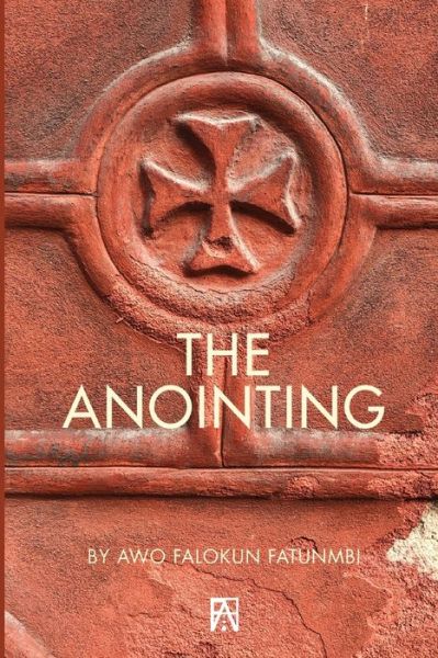 Cover for Awo Falokun Fatunmbi · The Annointing (Paperback Book) (2020)