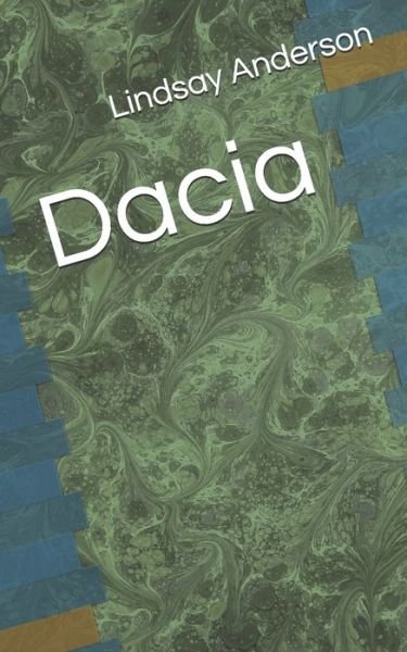 Cover for Lindsay Anderson · Dacia (Paperback Bog) (2020)