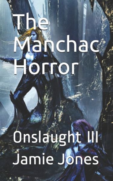 Cover for Jamie Jones · The Manchac Horror (Paperback Book) (2020)