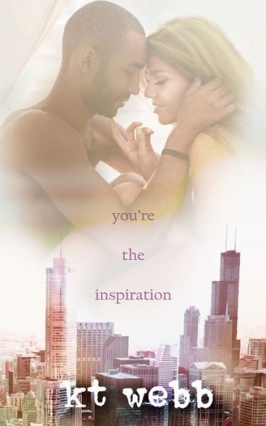 Cover for Kt Webb · You're the Inspiration (Paperback Book) (2020)