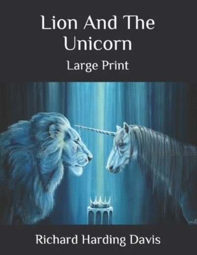 Cover for Richard Harding Davis · Lion And The Unicorn (Paperback Book) (2020)