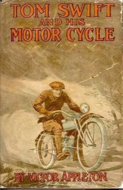 Tom Swift and his Motorcycle - Victor Appleton - Kirjat - Independently Published - 9798701985801 - perjantai 29. tammikuuta 2021