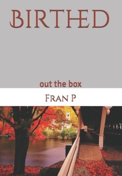 Cover for Frances Smith · BIrthed (Paperback Book) (2021)