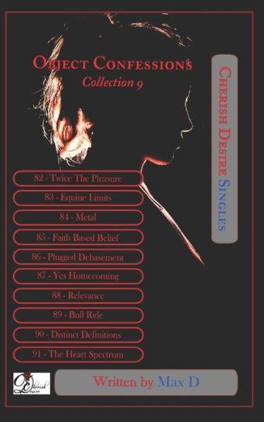 Cover for Max D · Object Confessions Collection 9 - Cherish Desire Singles (Paperback Book) (2021)